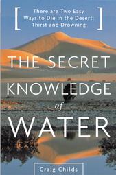 The Secret Knowledge of Water